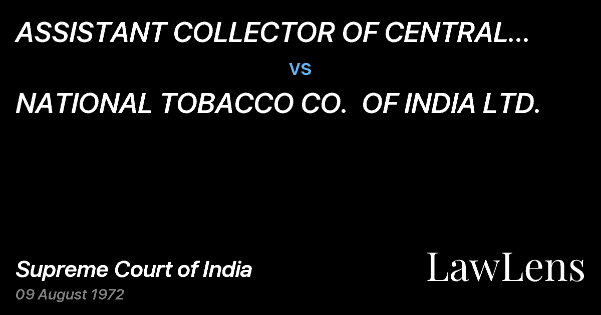 Preview image for ASSISTANT COLLECTOR OF CENTRAL EXCISE,CALCUTTA DIVISION vs. NATIONAL TOBACCO CO.  OF INDIA LTD.