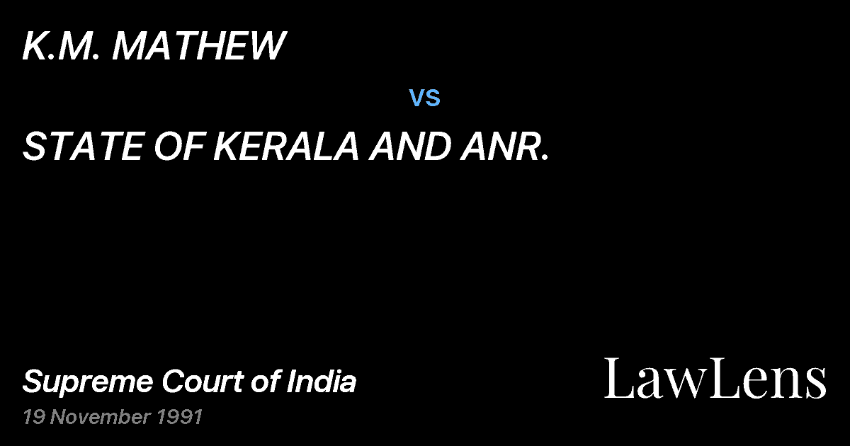 Preview image for K.M. MATHEW vs. STATE OF KERALA AND ANR.