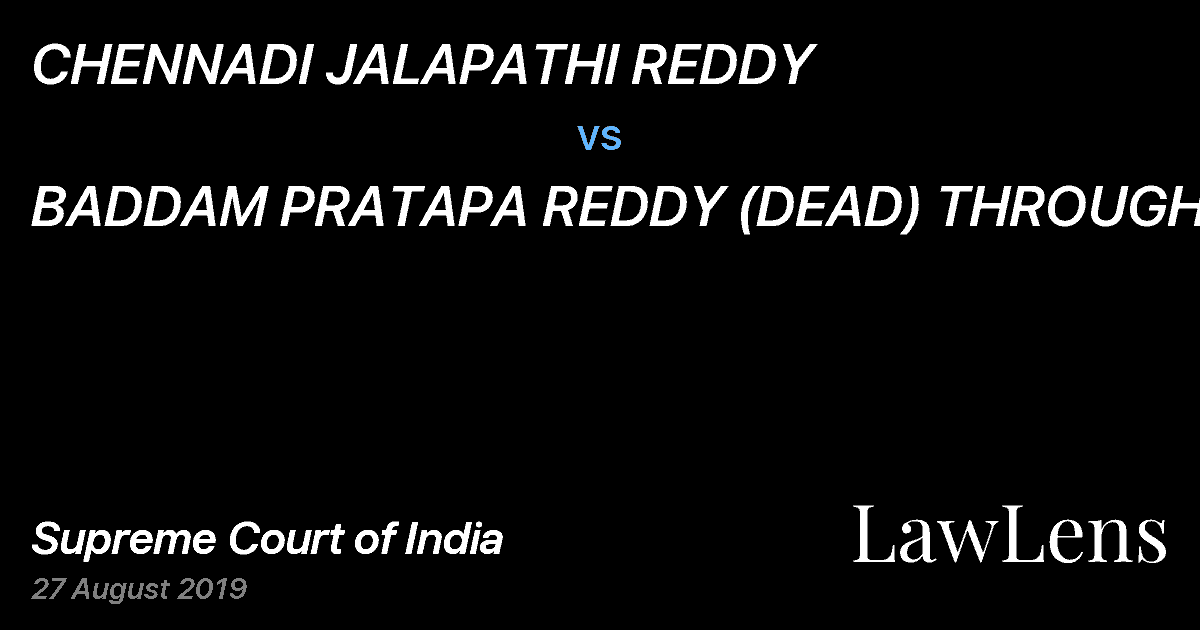 Preview image for CHENNADI JALAPATHI REDDY vs. BADDAM PRATAPA REDDY (DEAD) THROUGH LRS. AND ANR.
