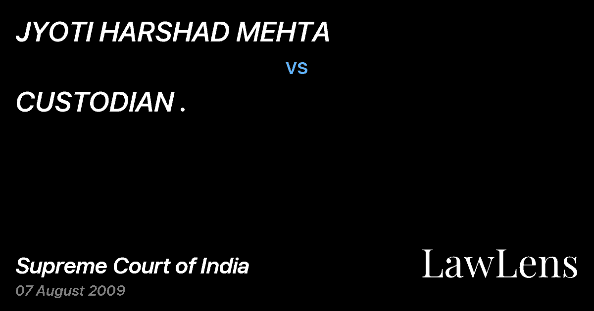 Preview image for JYOTI HARSHAD MEHTA vs. CUSTODIAN .