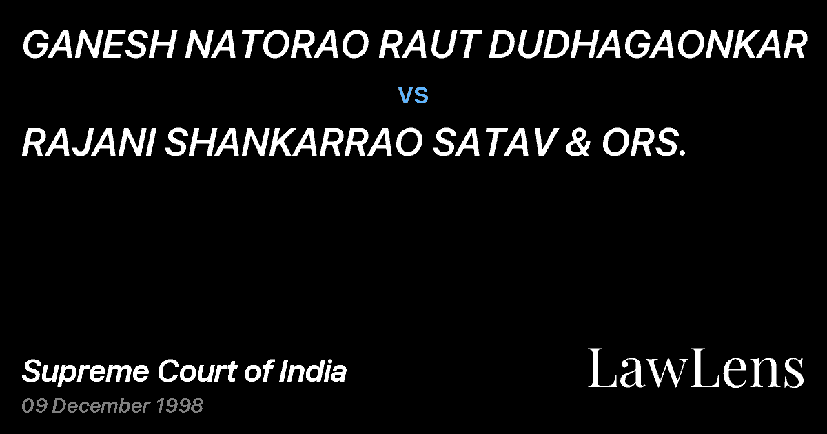 Preview image for GANESH NATORAO RAUT DUDHAGAONKAR vs. RAJANI SHANKARRAO SATAV & ORS.