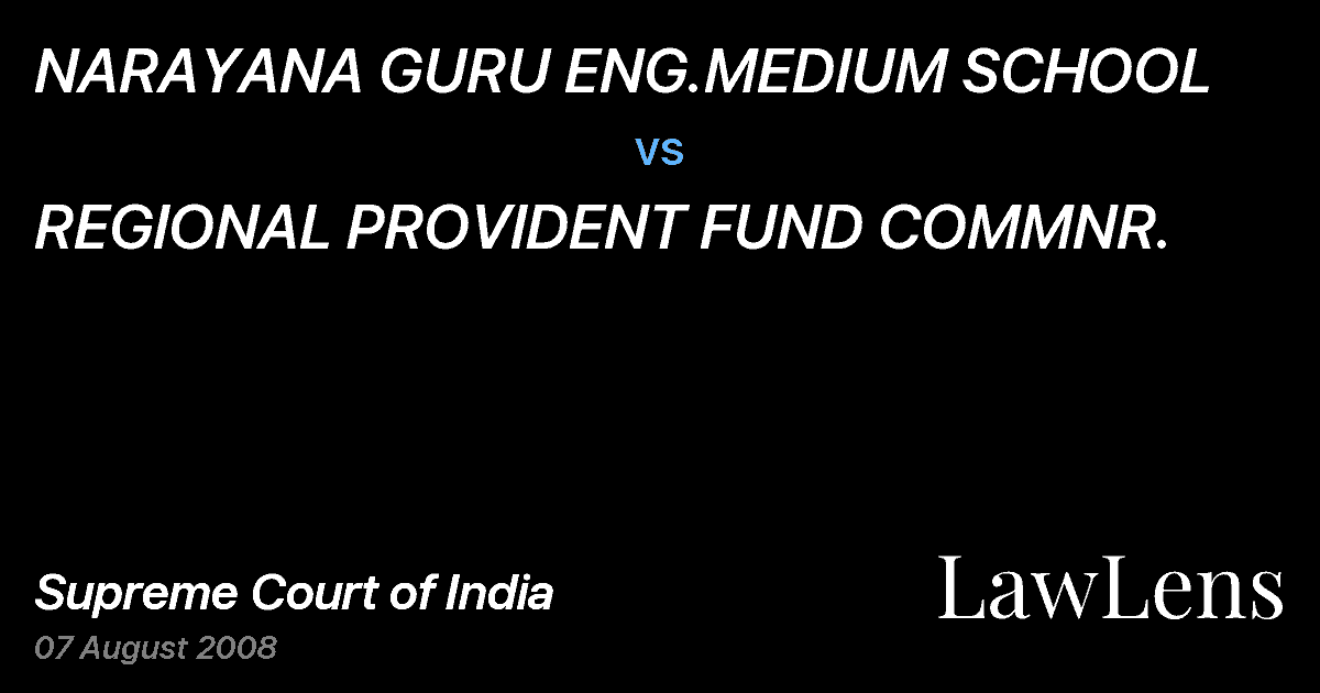 Preview image for NARAYANA GURU ENG.MEDIUM SCHOOL vs. REGIONAL PROVIDENT FUND COMMNR.