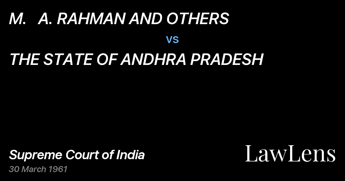 Preview image for M.   A. RAHMAN AND OTHERS vs. THE STATE OF ANDHRA PRADESH