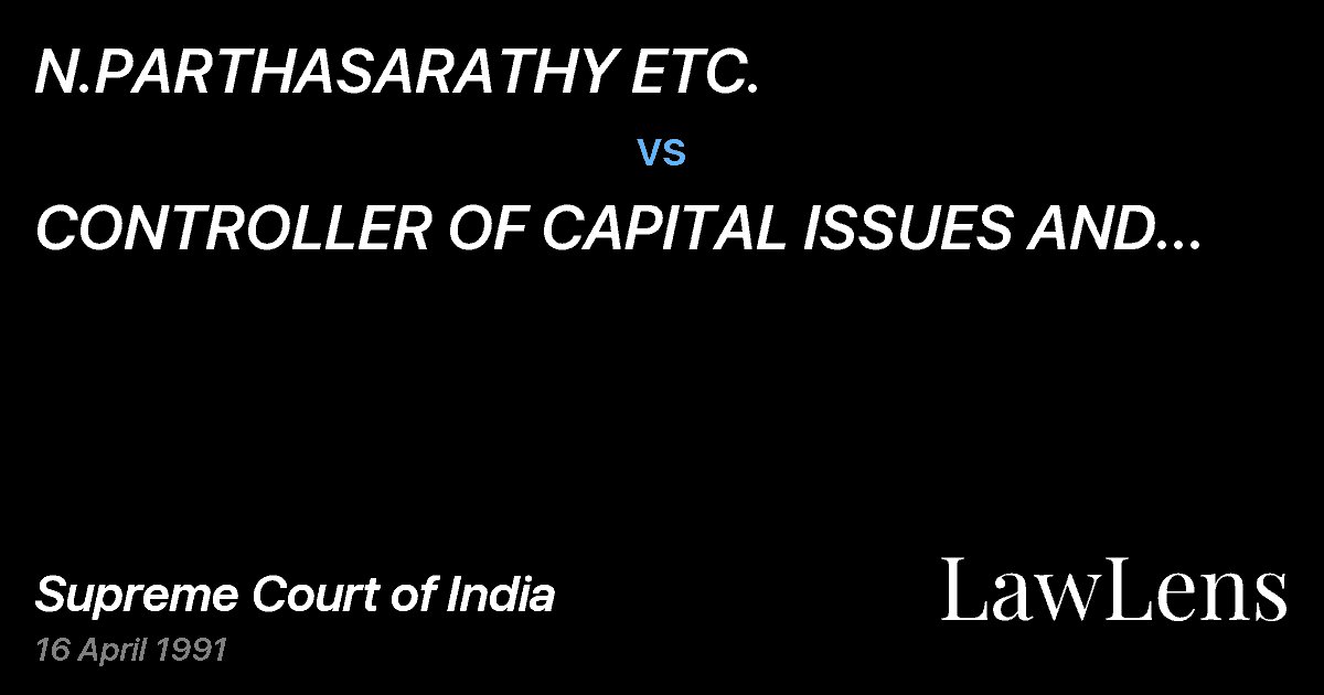 Preview image for N.PARTHASARATHY ETC. vs. CONTROLLER OF CAPITAL ISSUES AND ANOTHER ETC.