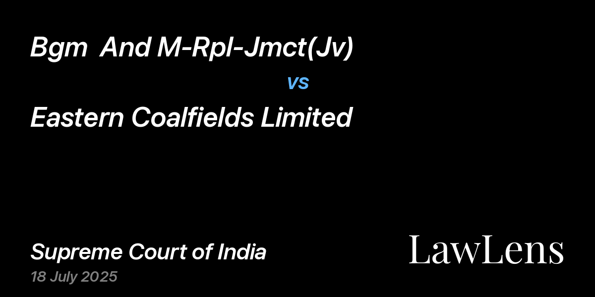 Preview image for Bgm  And M-Rpl-Jmct(Jv) vs. Eastern Coalfields Limited