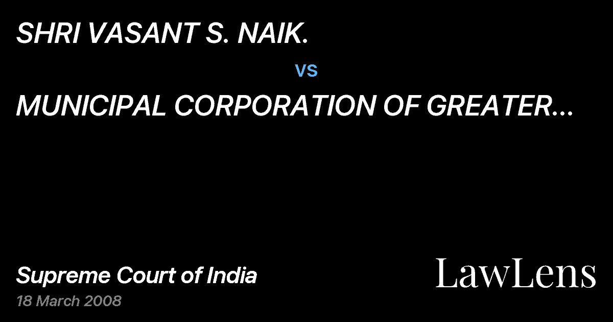 Preview image for SHRI VASANT S. NAIK. vs. MUNICIPAL CORPORATION OF GREATER  BOMBAY.