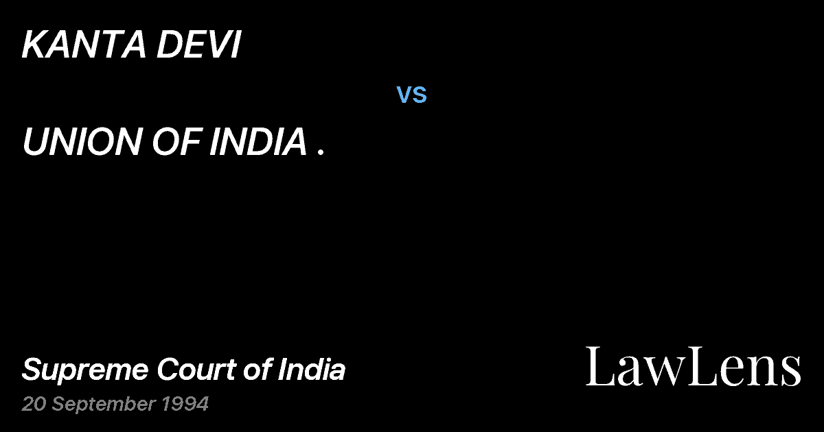 Preview image for KANTA DEVI vs. UNION OF INDIA .