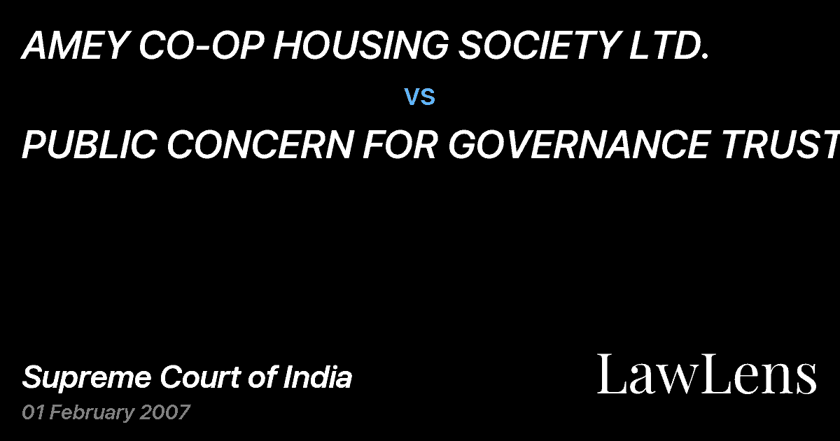 Preview image for AMEY CO-OP HOUSING SOCIETY LTD. vs. PUBLIC CONCERN FOR GOVERNANCE TRUST&ORS.