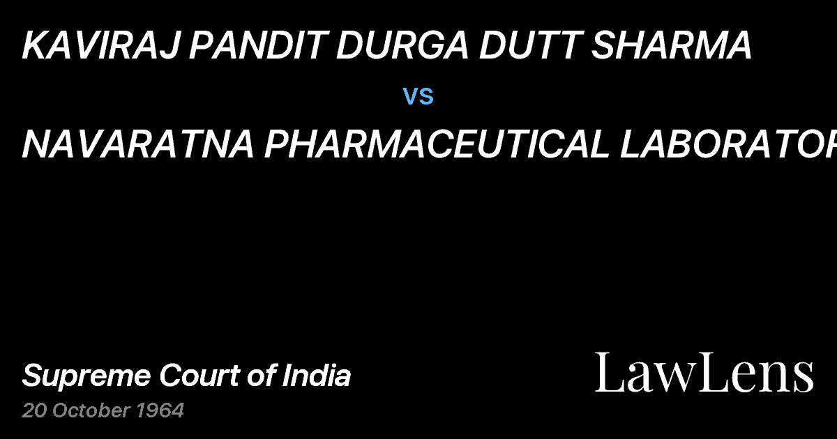 Preview image for KAVIRAJ PANDIT DURGA DUTT SHARMA vs. NAVARATNA PHARMACEUTICAL LABORATORIES