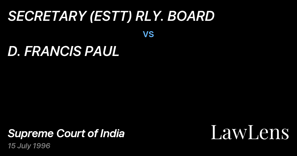 Preview image for SECRETARY (ESTT) RLY. BOARD vs. D. FRANCIS PAUL