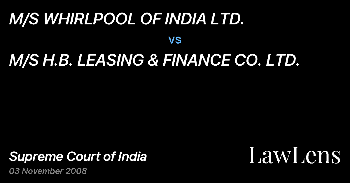 Preview image for M/S WHIRLPOOL OF INDIA LTD. vs. M/S H.B. LEASING & FINANCE CO. LTD.