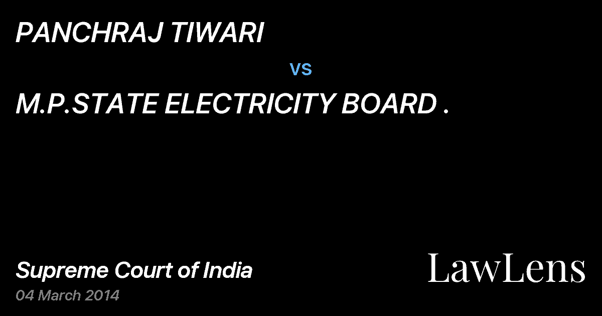 Preview image for PANCHRAJ TIWARI vs. M.P.STATE ELECTRICITY BOARD .