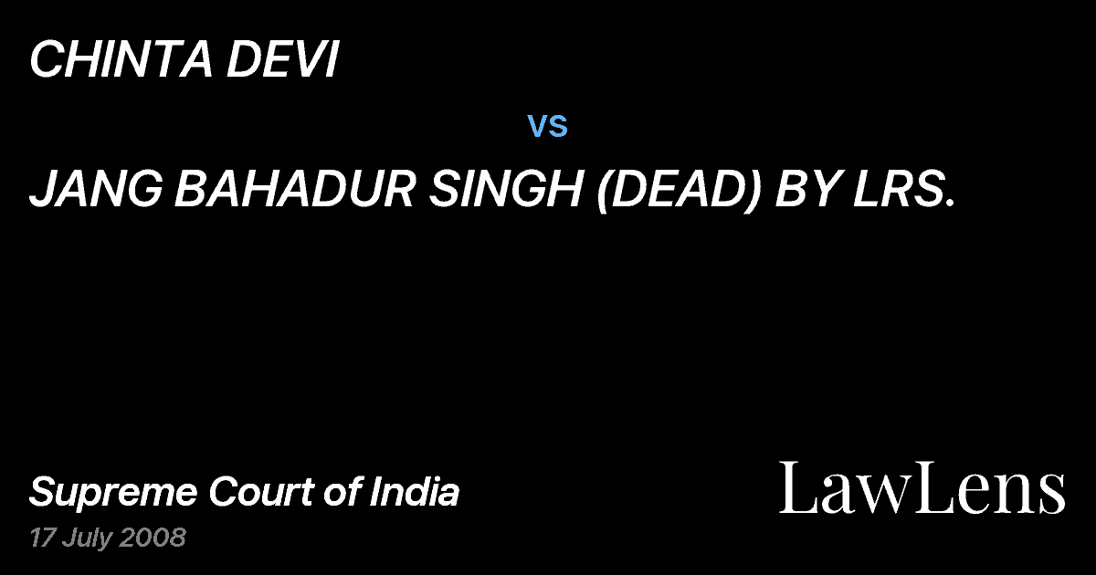 Preview image for CHINTA DEVI vs. JANG BAHADUR SINGH (DEAD) BY LRS.