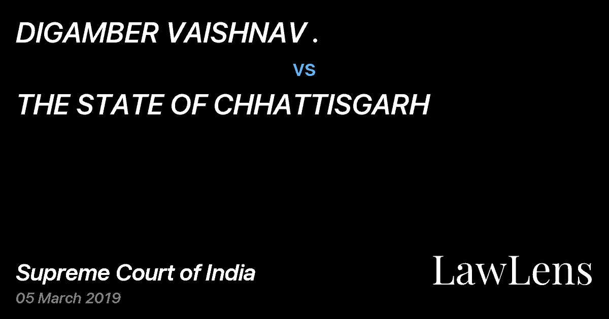 Preview image for DIGAMBER VAISHNAV . vs. THE STATE OF CHHATTISGARH