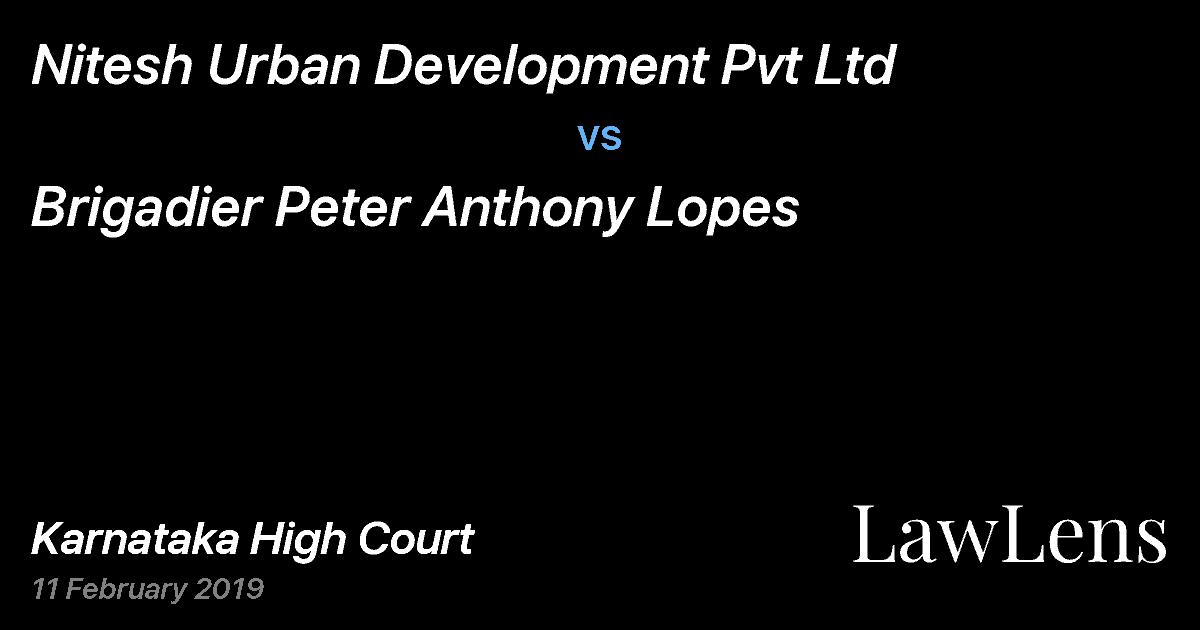 Preview image for Nitesh Urban Development Pvt Ltd vs. Brigadier Peter Anthony Lopes