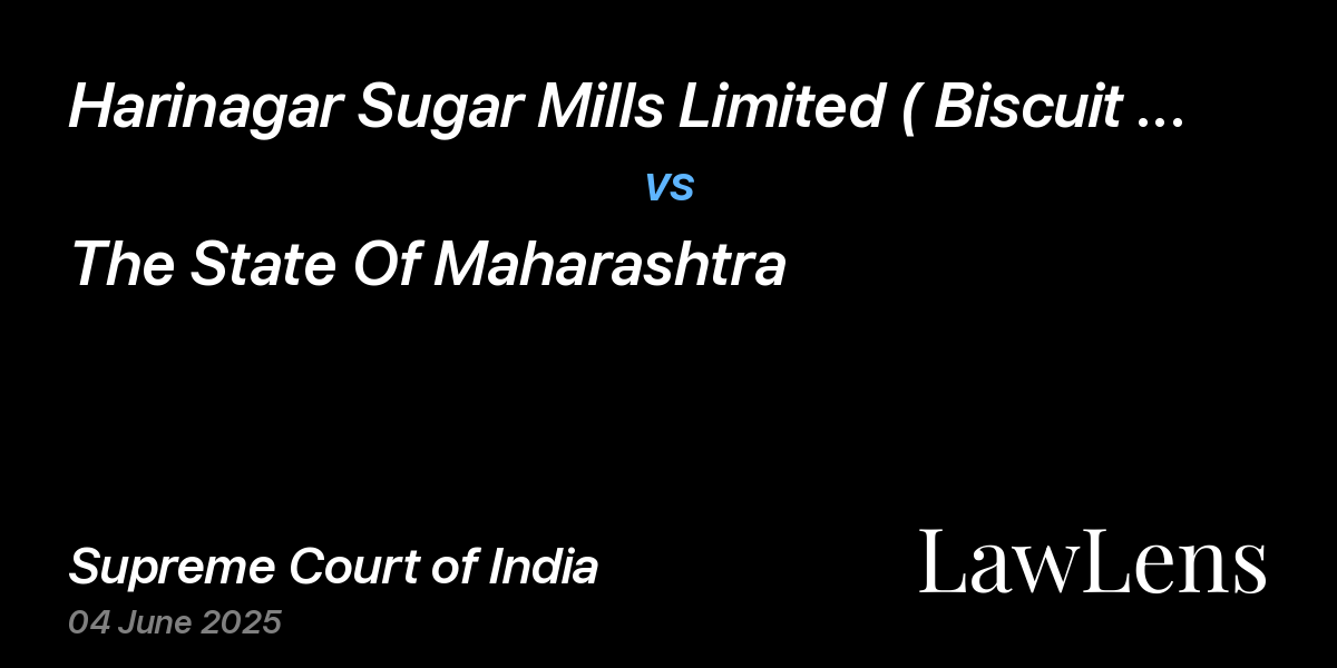 Preview image for Harinagar Sugar Mills Limited ( Biscuit Division) vs. The State Of Maharashtra