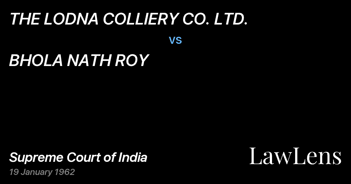 Preview image for THE LODNA COLLIERY CO. LTD. vs. BHOLA NATH ROY