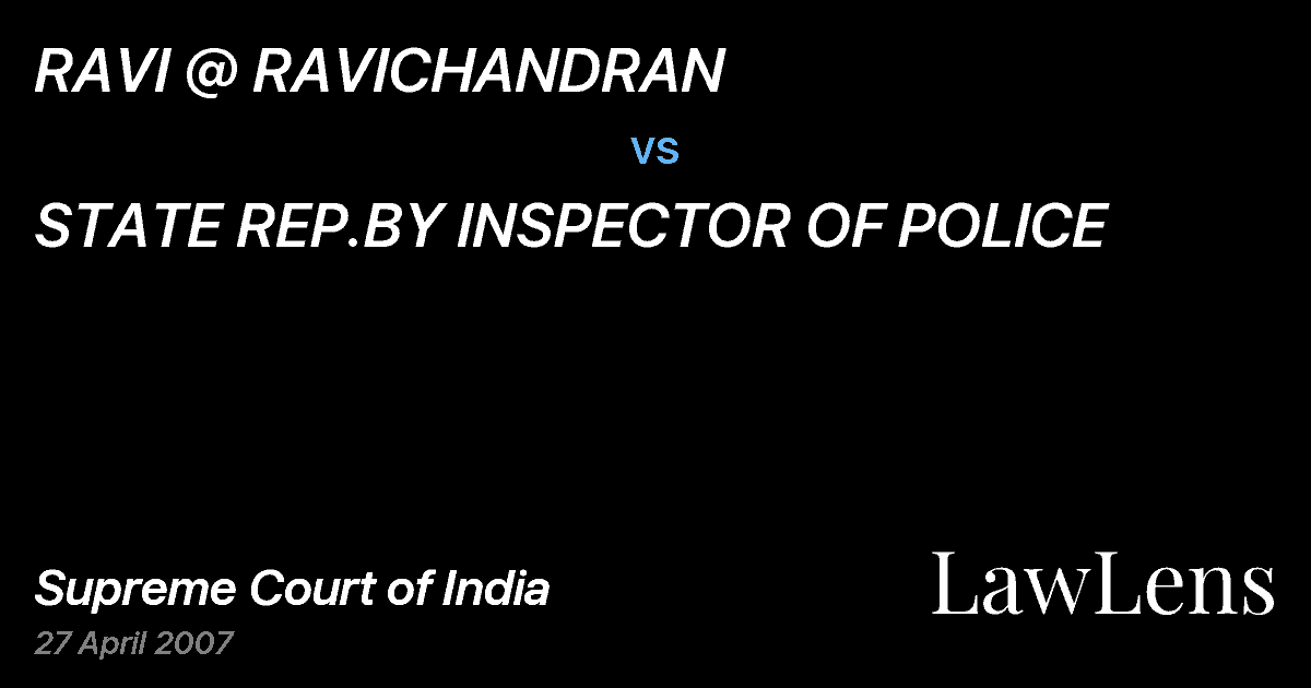 Preview image for RAVI @ RAVICHANDRAN vs. STATE REP.BY INSPECTOR OF POLICE