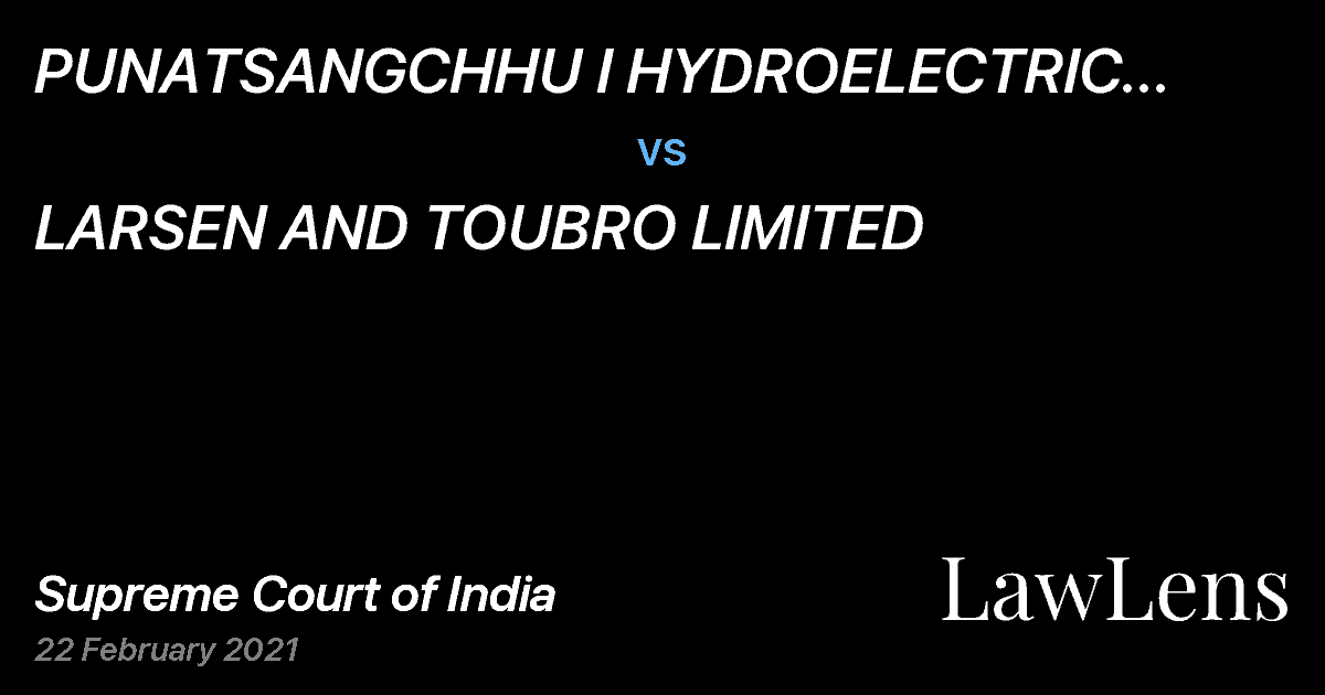 Preview image for PUNATSANGCHHU I HYDROELECTRIC PROJECT AUTHORITY vs. LARSEN AND TOUBRO LIMITED