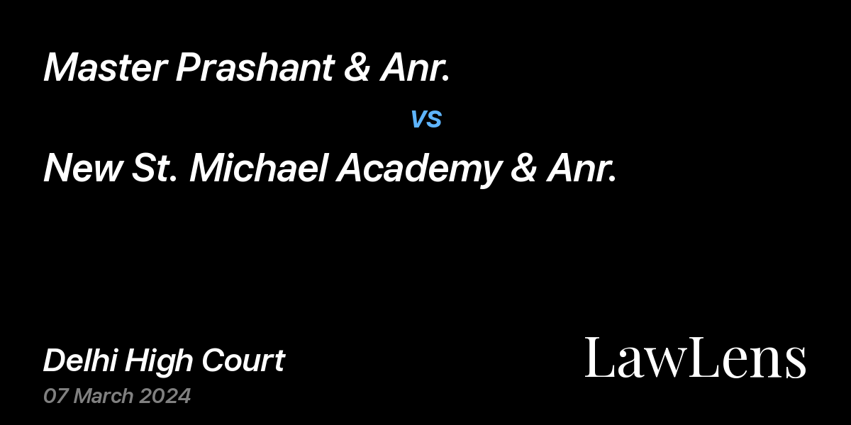 Preview image for Master Prashant & Anr. vs. New St. Michael Academy & Anr.