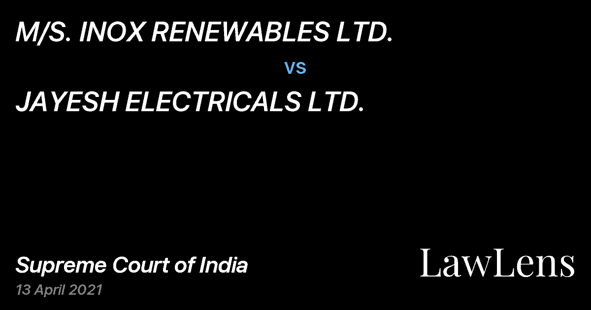 Preview image for M/S. INOX RENEWABLES LTD. vs. JAYESH ELECTRICALS LTD.