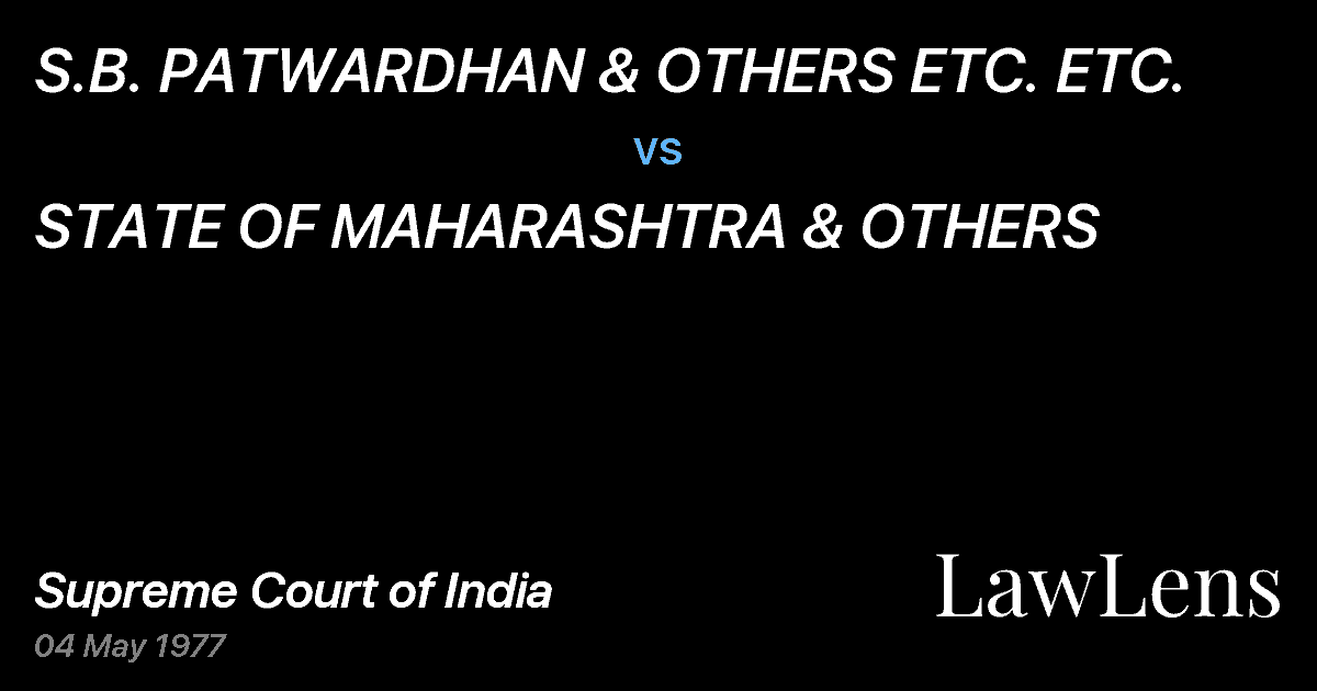Preview image for S.B. PATWARDHAN & OTHERS ETC. ETC. vs. STATE OF MAHARASHTRA & OTHERS