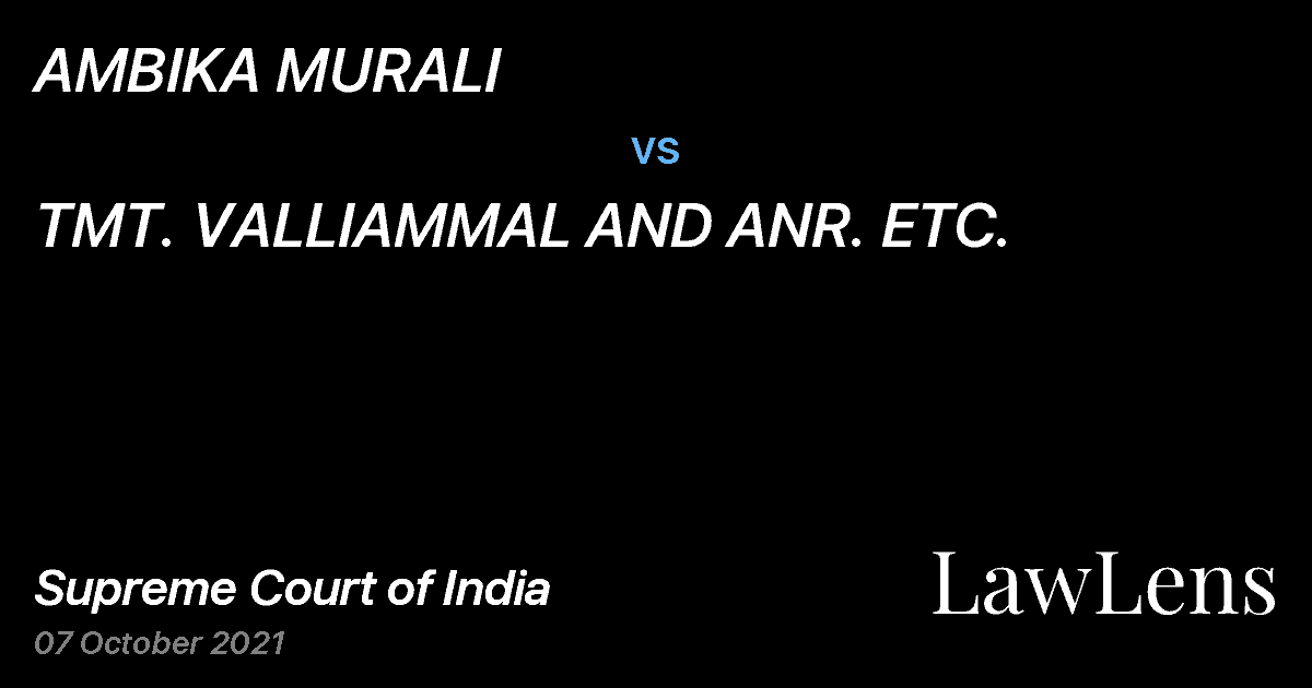Preview image for AMBIKA MURALI vs. TMT. VALLIAMMAL AND ANR. ETC.