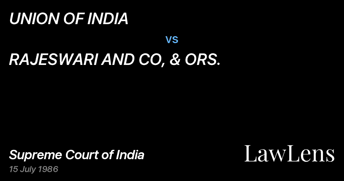 Preview image for UNION OF INDIA vs. RAJESWARI AND CO, & ORS.