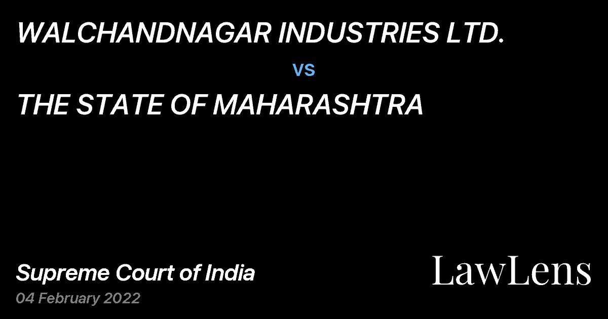 Preview image for WALCHANDNAGAR INDUSTRIES LTD. vs. THE STATE OF MAHARASHTRA