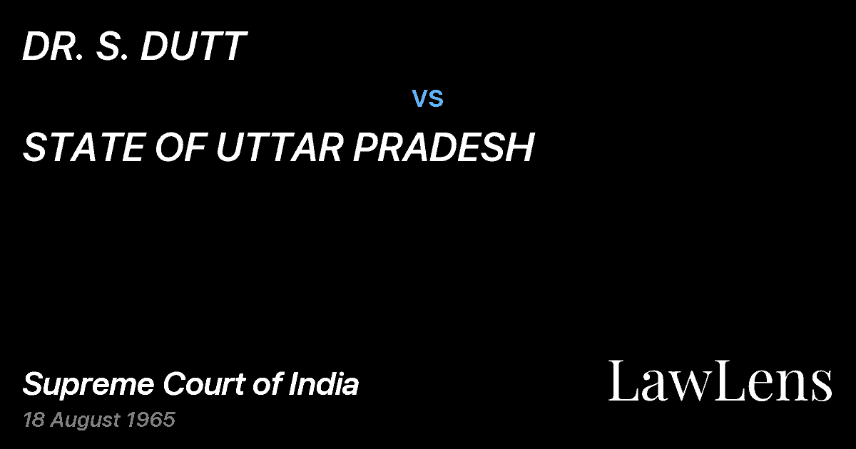 Preview image for DR. S. DUTT vs. STATE OF UTTAR PRADESH