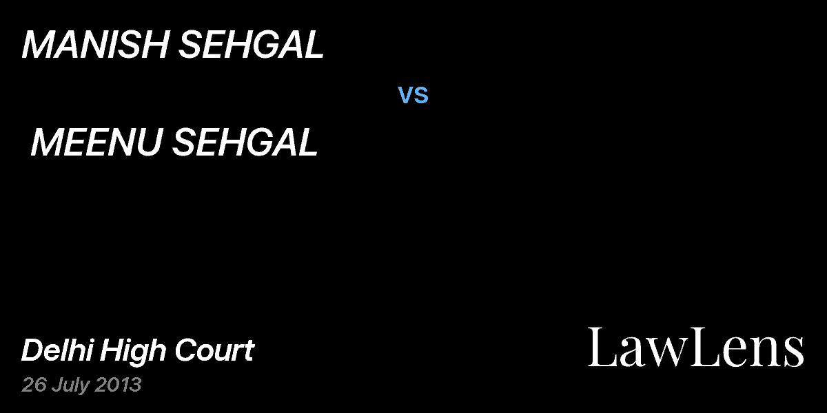 Preview image for MANISH SEHGAL  vs.  MEENU SEHGAL