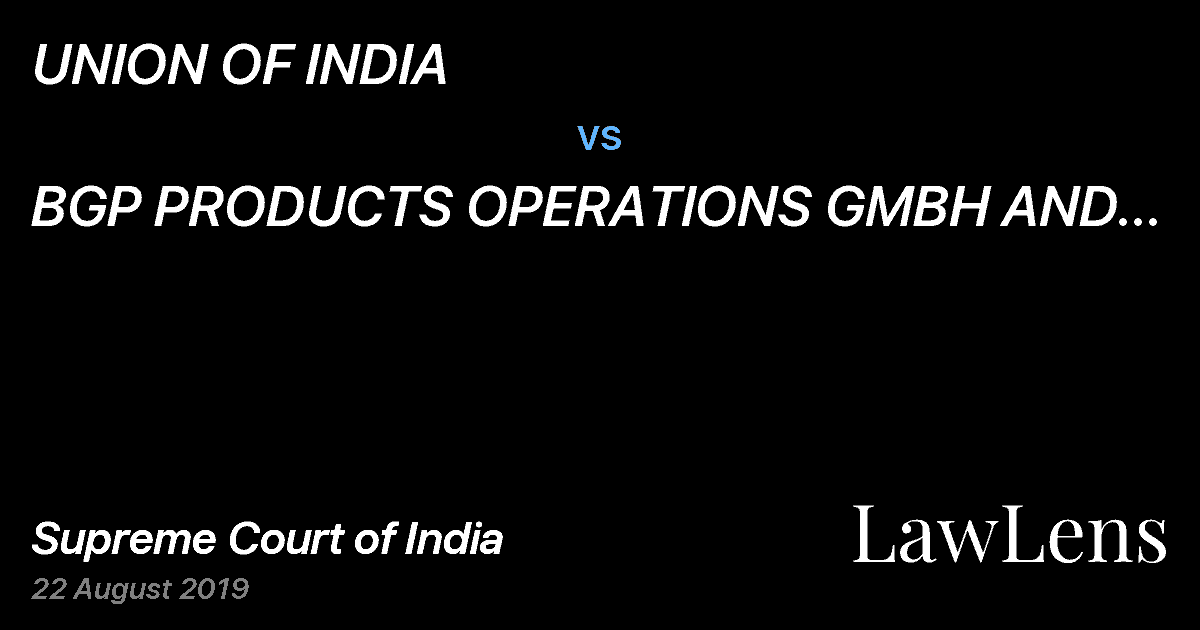 Preview image for UNION OF INDIA vs. BGP PRODUCTS OPERATIONS GMBH AND HAGENE IMMERMATT WEG