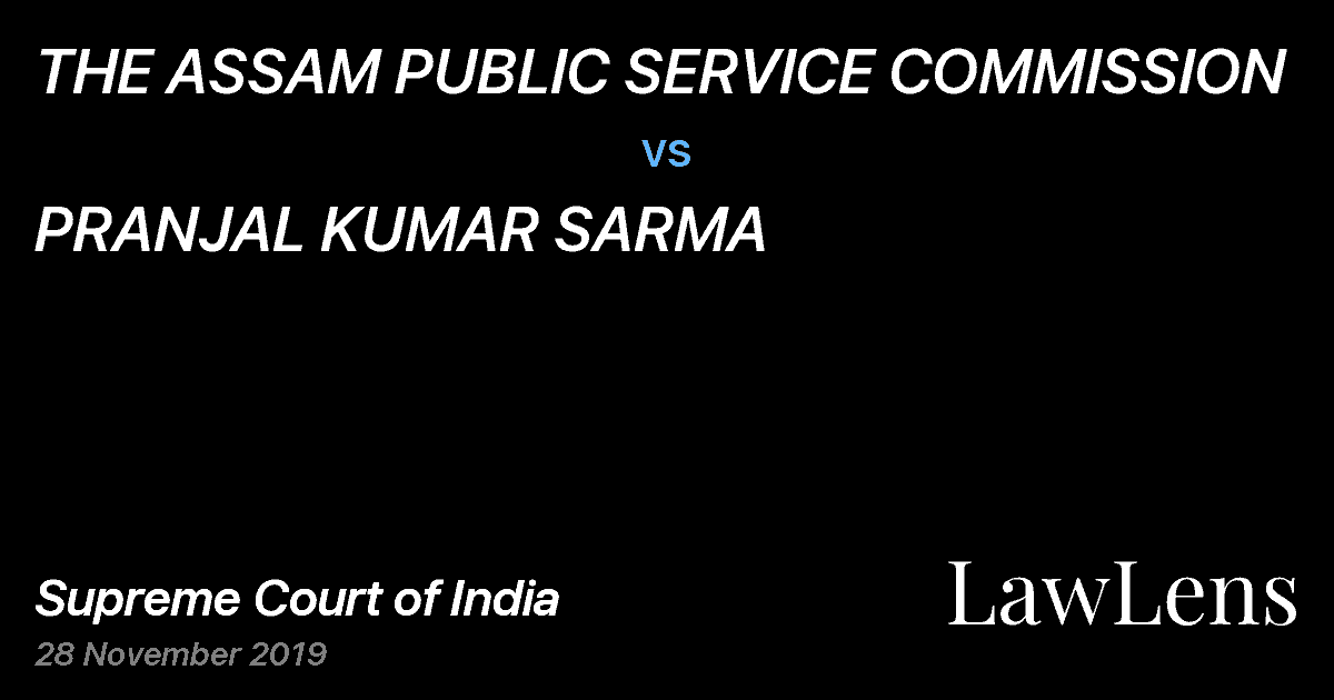 Preview image for THE ASSAM PUBLIC SERVICE COMMISSION vs. PRANJAL KUMAR SARMA