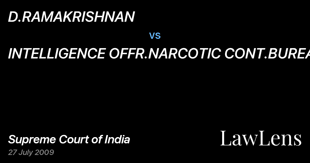 Preview image for D.RAMAKRISHNAN vs. INTELLIGENCE OFFR.NARCOTIC CONT.BUREAU