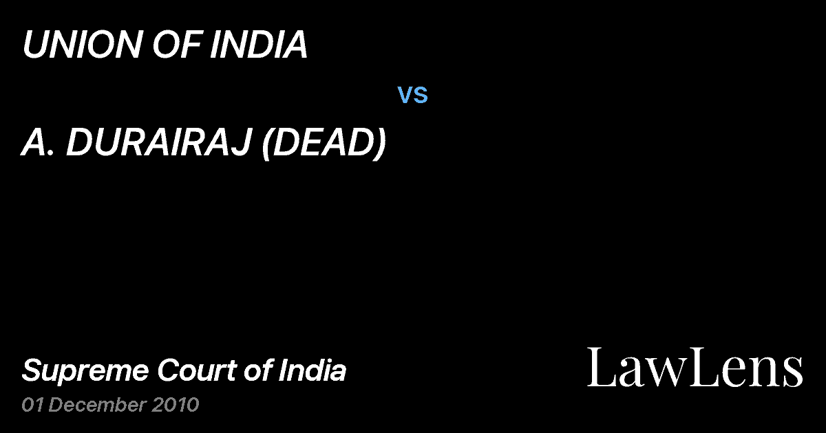 Preview image for UNION OF INDIA vs. A. DURAIRAJ (DEAD)