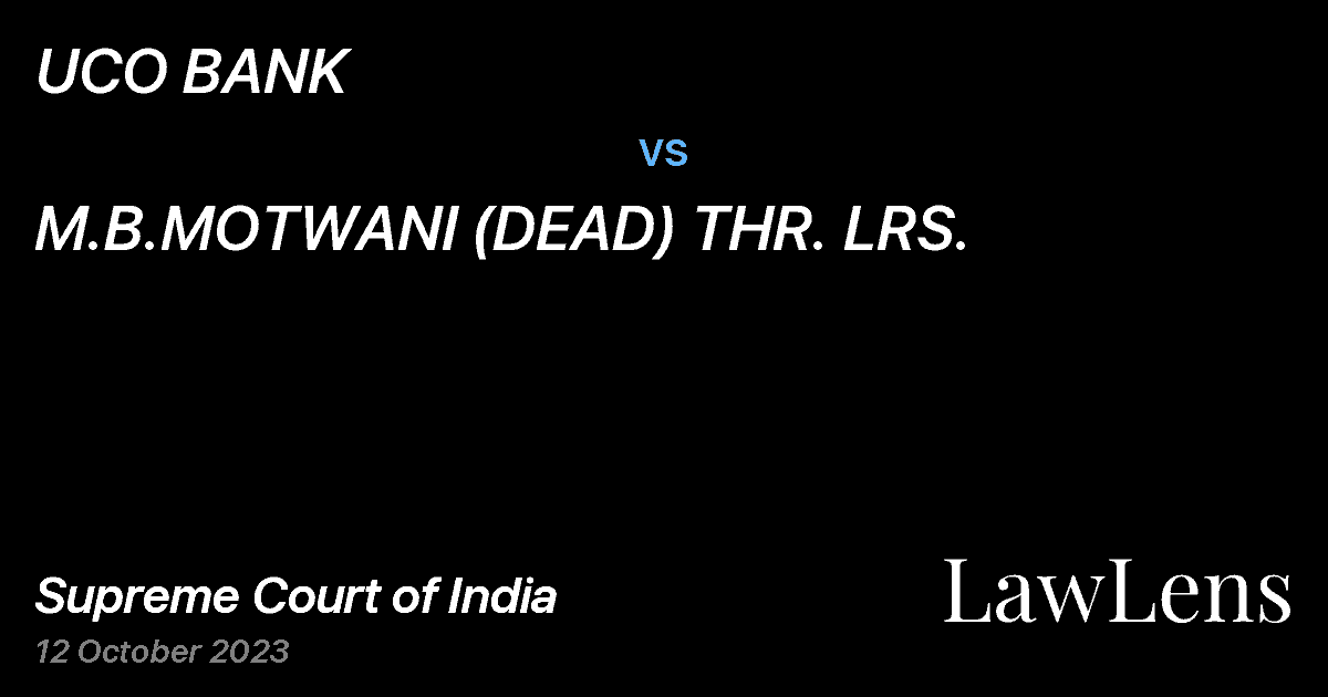 Preview image for UCO BANK vs. M.B.MOTWANI (DEAD) THR. LRS.
