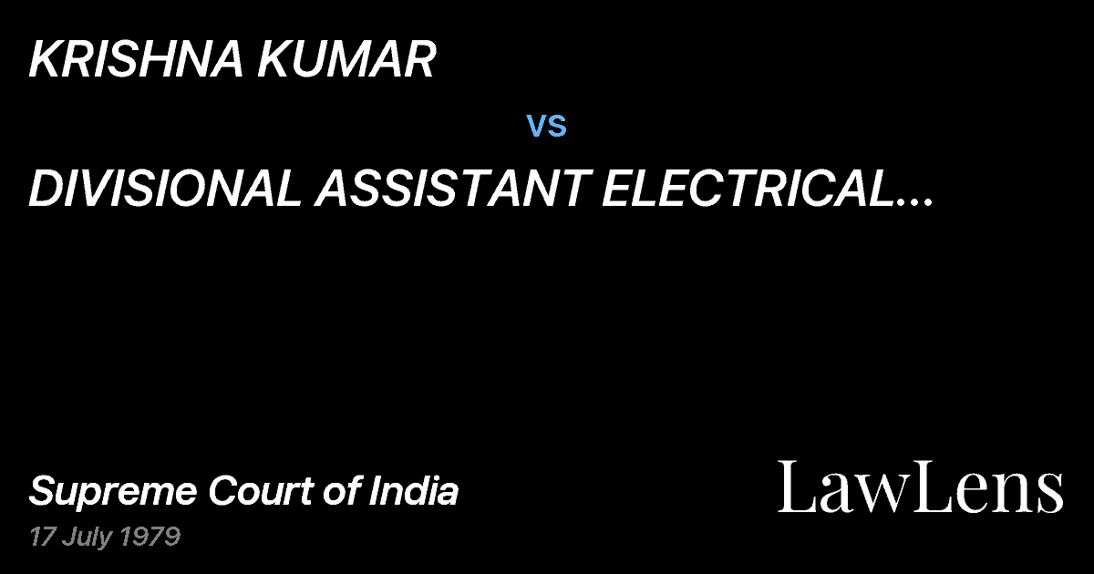 Preview image for KRISHNA KUMAR vs. DIVISIONAL ASSISTANT ELECTRICAL ENGINEERCENTRAL RAILWAY AND