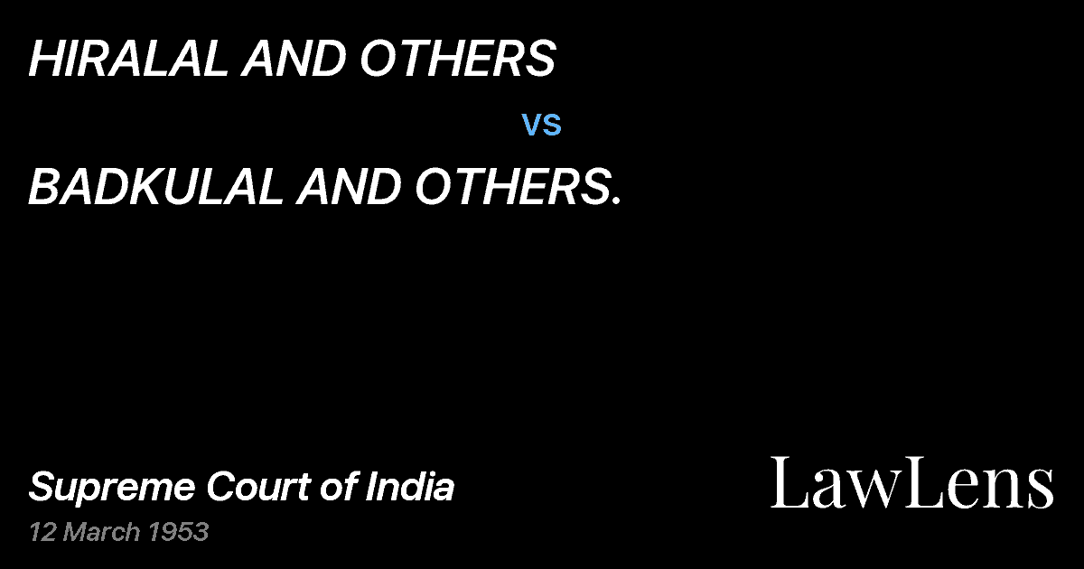 Preview image for HIRALAL AND OTHERS vs. BADKULAL AND OTHERS.