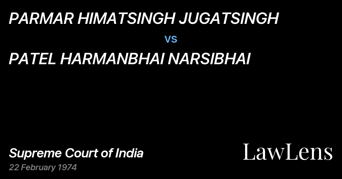 Preview image for PARMAR HIMATSINGH JUGATSINGH vs. PATEL HARMANBHAI NARSIBHAI