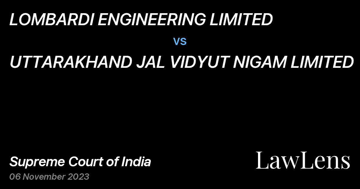 Preview image for LOMBARDI ENGINEERING LIMITED vs. UTTARAKHAND JAL VIDYUT NIGAM LIMITED