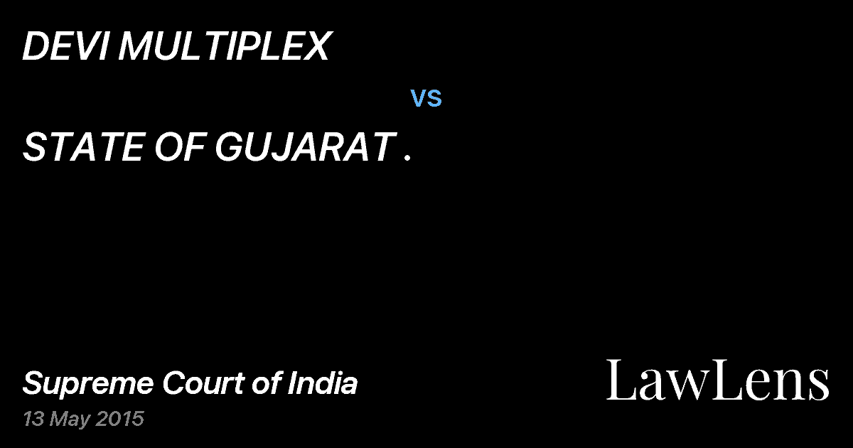 Preview image for DEVI MULTIPLEX vs. STATE OF GUJARAT .