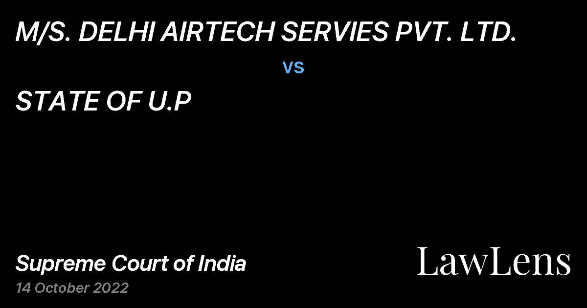 Preview image for M/S. DELHI AIRTECH SERVIES PVT. LTD. vs. STATE OF U.P