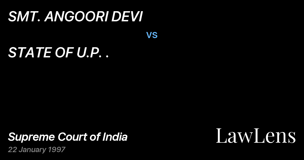 Preview image for SMT. ANGOORI DEVI vs. STATE OF U.P. .