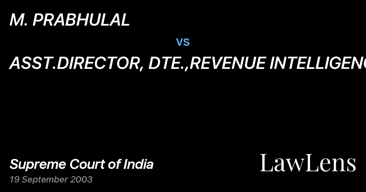 Preview image for M. PRABHULAL vs. ASST.DIRECTOR, DTE.,REVENUE INTELLIGENCE