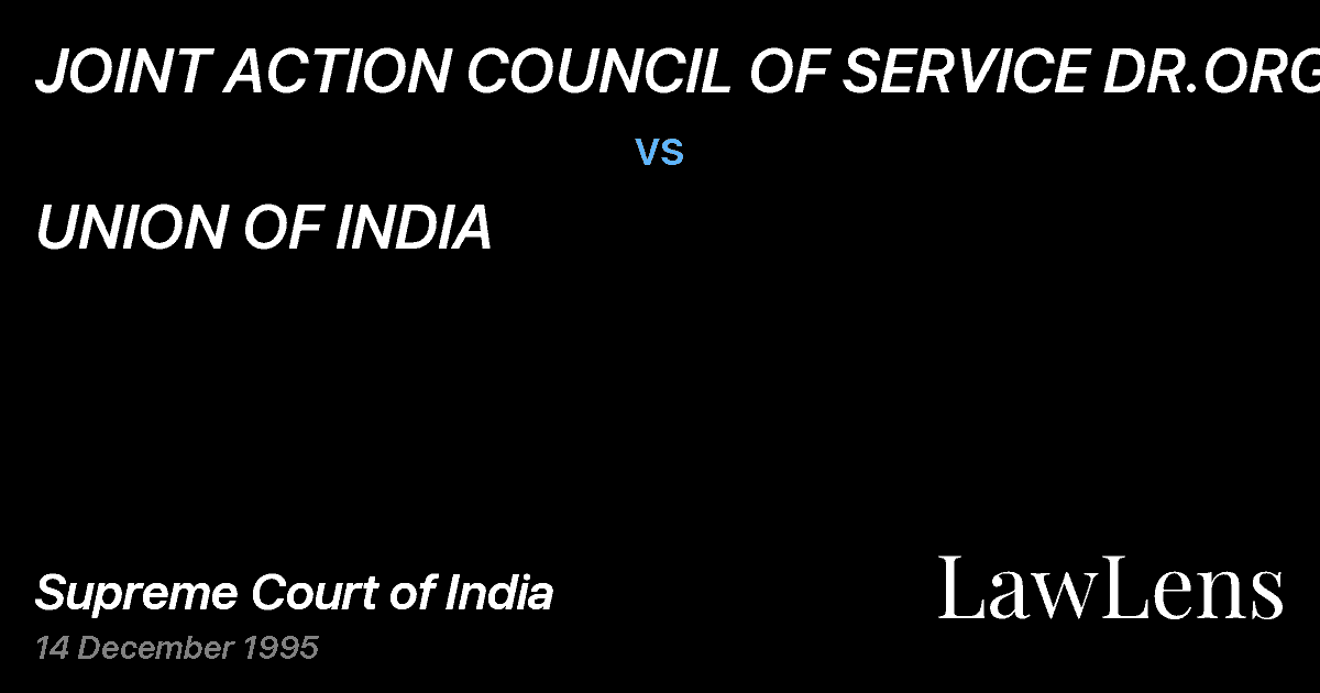 Preview image for JOINT ACTION COUNCIL OF SERVICE DR.ORGNS vs. UNION OF INDIA