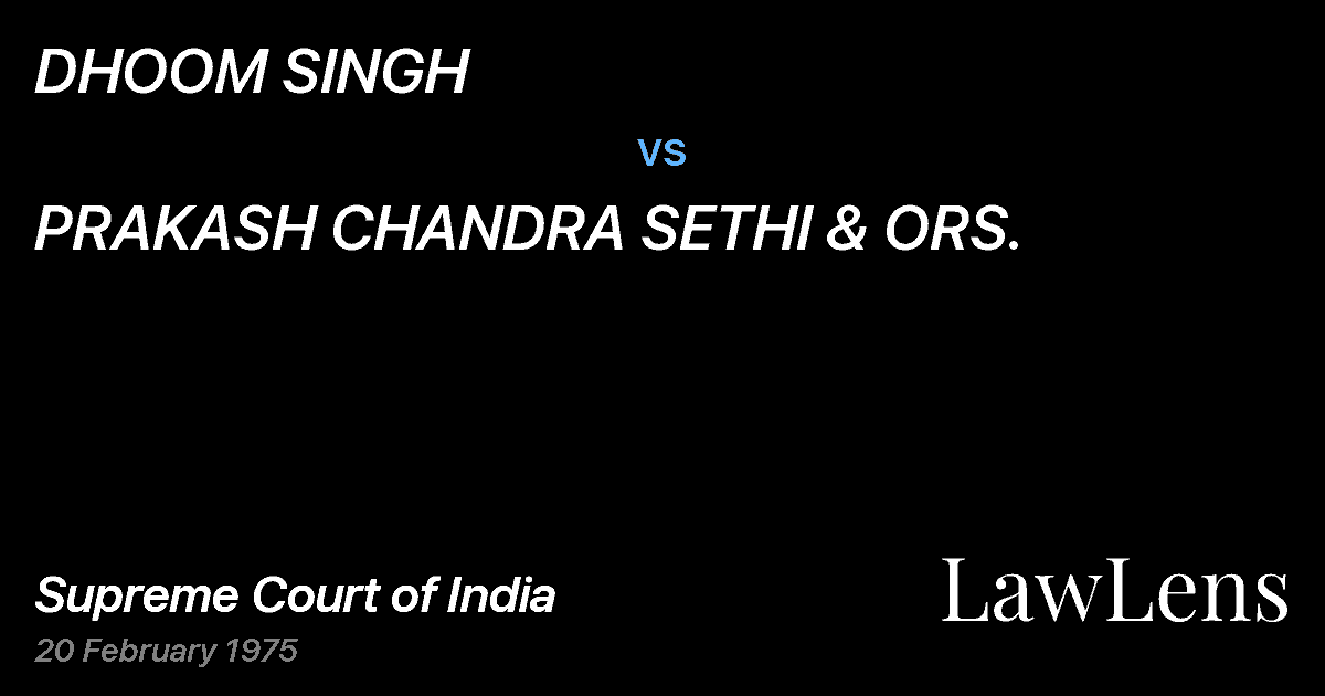 Preview image for DHOOM SINGH vs. PRAKASH CHANDRA SETHI & ORS.