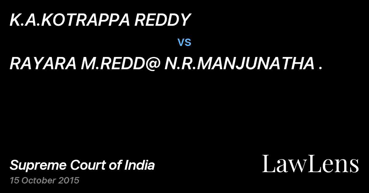 Preview image for K.A.KOTRAPPA REDDY vs. RAYARA M.REDD@ N.R.MANJUNATHA .