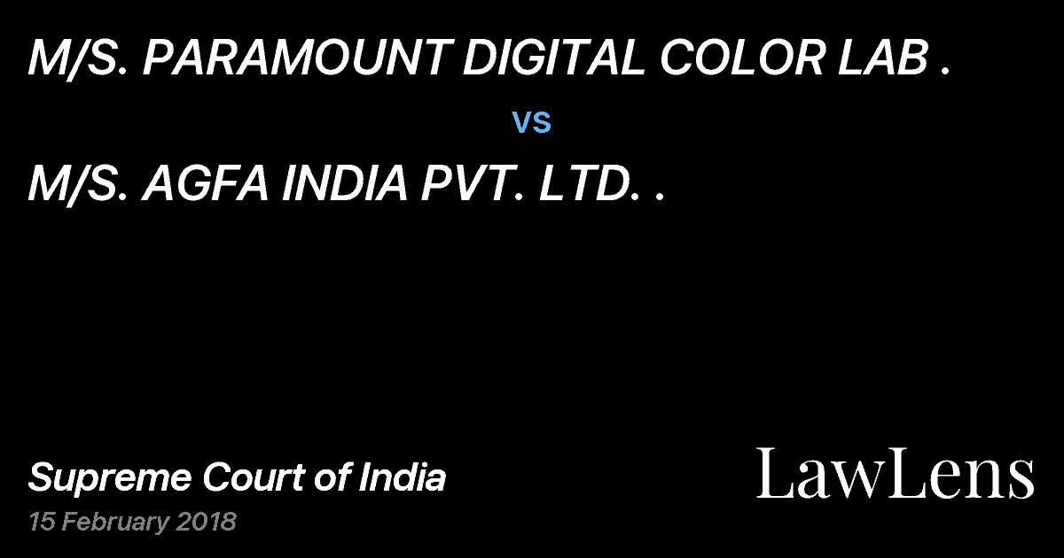 Preview image for M/S. PARAMOUNT DIGITAL COLOR LAB . vs. M/S. AGFA INDIA PVT. LTD. .