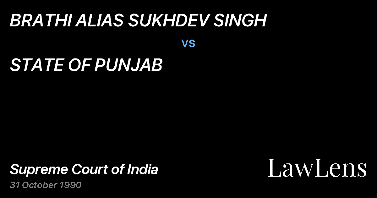 Preview image for BRATHI ALIAS SUKHDEV SINGH vs. STATE OF PUNJAB