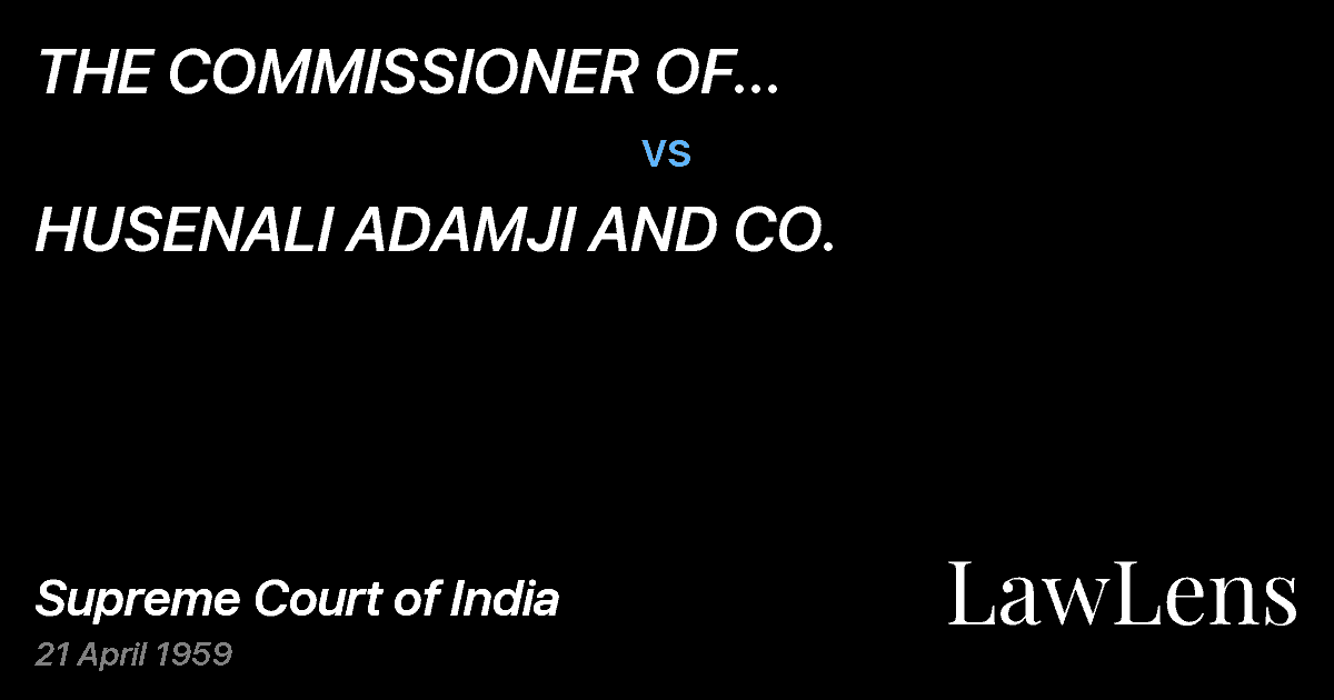 Preview image for THE COMMISSIONER OF SALES-TAX,EASTERN DIVISION, NAGPUR vs. HUSENALI ADAMJI AND CO.